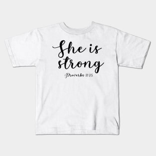 She is strong Kids T-Shirt